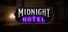 Midnight Hotel