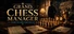 Grand Chess Manager: Road to Grandmaster