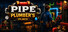 Pipe Plumber’s Place
