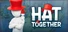 Hat Together