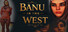 Banu in the West