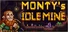 Monty's Idle Mine