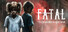 Fatal: Unleashed Darkness