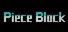 Piece Block