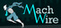 MachWire