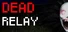 Dead Relay