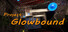 Project Glowbound: Escape the darkness