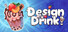 Design my drink!