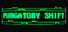 Purgatory Shift