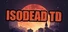 IsoDead TD