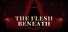 The Flesh Beneath