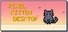 Pixel Kitten Desktop