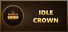Idle Crown