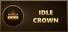 Idle Crown