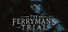 The Ferryman's Trial