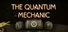 The Quantum Mechanic