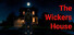 The Wickers House