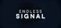 ENDLESS SIGNAL