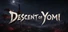 Descent of Yomi