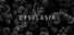 Dysplasia
