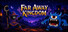 Far Away Kingdom