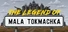 The Legend of Mala Tokmachka