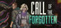 Call of the Forgotten
