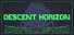 Descent Horizon