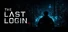 THE LAST LOGIN
