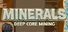 MINERALS: Deep Core Mining
