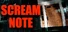 SCREAM NOTE
