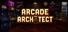 Arcade Architect