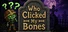 Who Clicked My Bones?