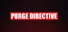 Purge Directive