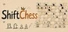 Shift Chess