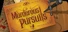Murderous Pursuits