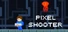 Pixel Shooter