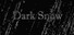Dark Snow
