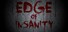Edge of Insanity