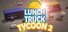 Lunch Truck Tycoon 2