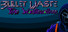 Bullet Waste: The Wastewalker
