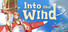 Into the Wind