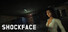 SHOCKFACE