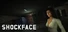 SHOCKFACE