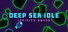 Deep Sea Idle: Infinity Abyss