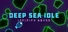 Deep Sea Idle: Infinity Abyss