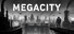 MEGACITY