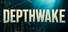 DepthWake