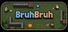 BruhBruh