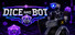 D&B: Dice and Bot